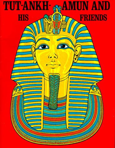 Tutankhamun and Friends