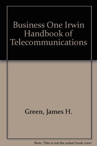 The Irwin Handbook of Telecommunications