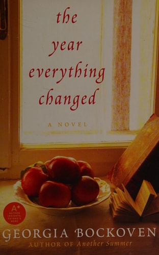 The Year Everything Changed: A Novel