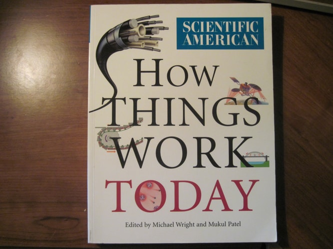 Scientific America, How Things Work Today