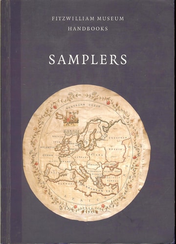 Samplers (Fitzwilliam Museum Handbooks)