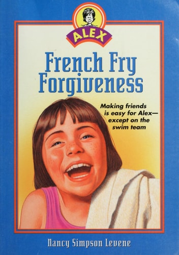 French Fry Forgiveness (Alex Series)