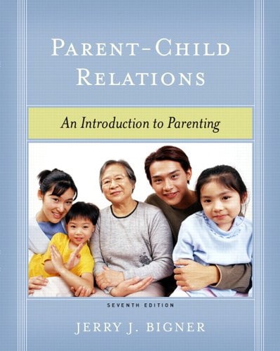 Parent-Child Relations: An Introduction To Parenting