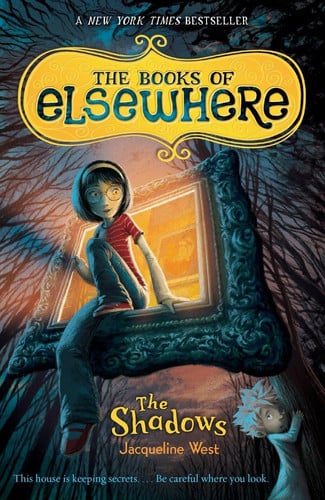 The Shadows The Books of Elsewhere: Volume 1