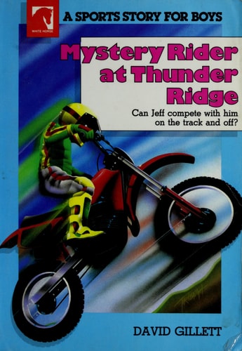 Mystery Rider at Thunder Ridge (A White Horse Book)