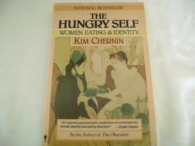 The Hungry Self: Women, Eating, Identity