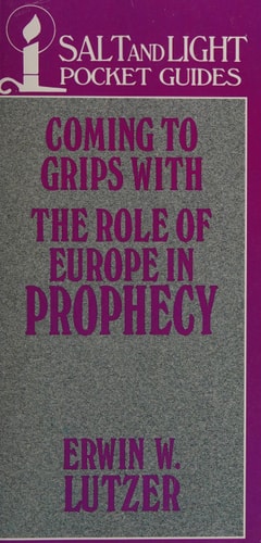 Coming to grips with the role of Europe in prophecy (Salt and Light Pocket Guides)