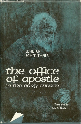 The Office of Apostle in the Early Church