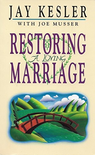 Restoring a Loving Marriage