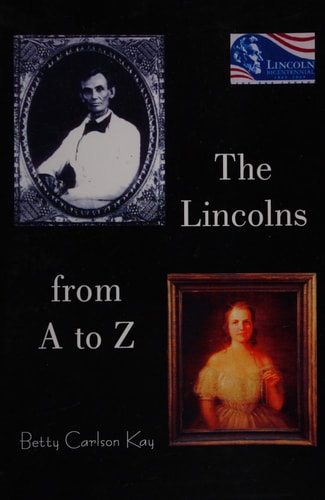 The Lincolns from A to Z