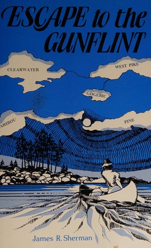 Escape to the Gunflint