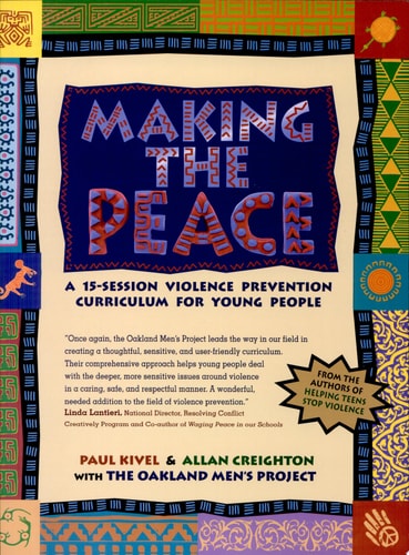 Making the Peace: A 15-Session Violence Prevention Curriculum for Young People