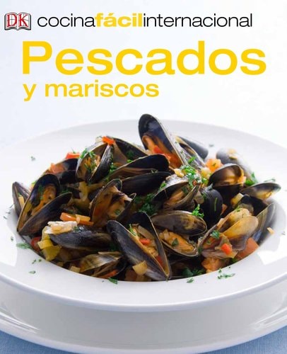 Cocina Fácil Internacional -Pescados (Fish and Shellfish) (Cocina Facil Internacional) (Spanish Edition)