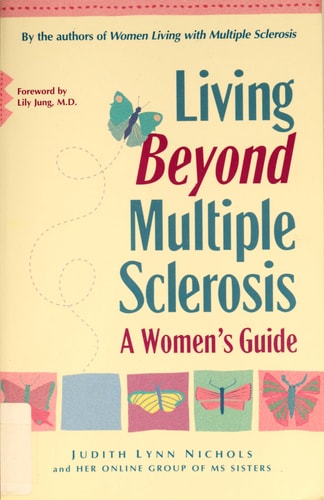 Living Beyond Multiple Sclerosis: A Women's Guide