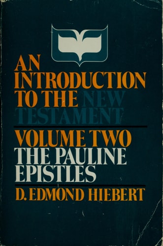 An Introduction to the New Testament: Volume Two The Pauline Epistles