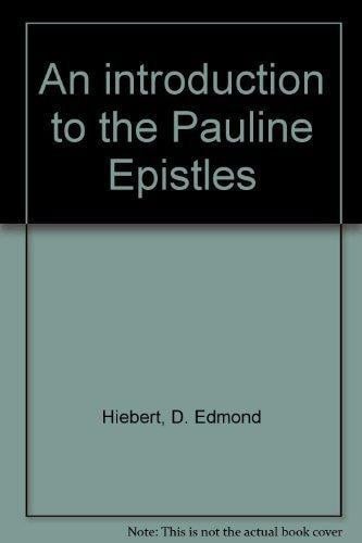 An introduction to the Pauline Epistles