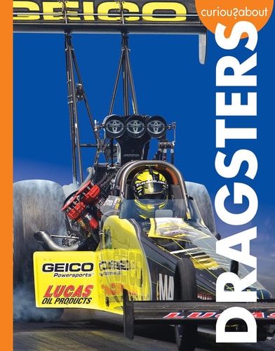 Curious about Dragsters (Curious about Cool Rides)
