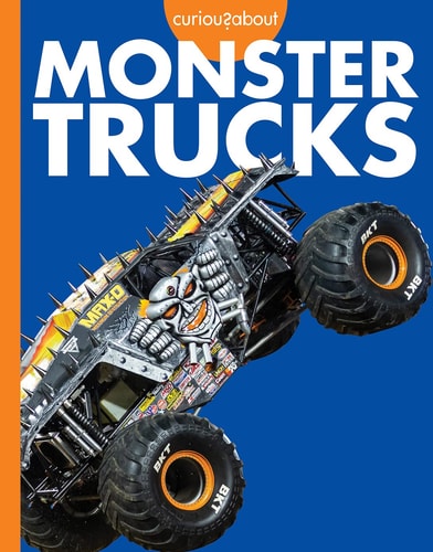 Curious about Monster Trucks (Curious about Cool Rides)