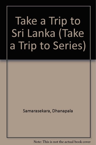Take a Trip to Sri Lanka (Take a Trip to Series)