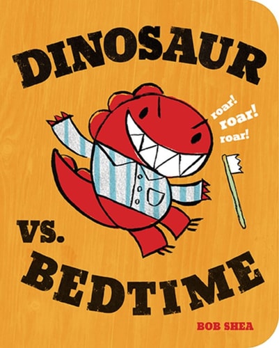 Dinosaur vs. Bedtime (Board Book)