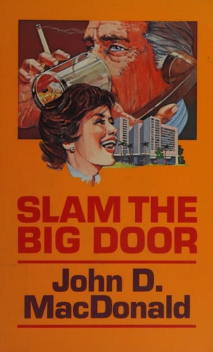 Slam the Big Door (Thorndike Press Large Print Basic Series)