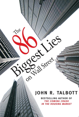 The 86 Biggest Lies on Wall Street