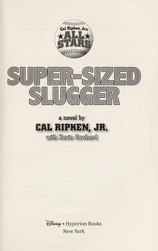 Cal Ripken, Jr.'s All-Stars: Super-sized Slugger