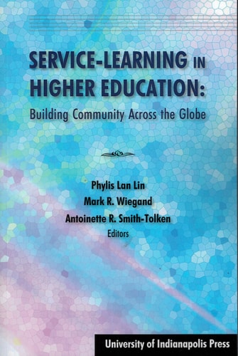 Service-Learning in Higher Education: Building Community Across the Globe
