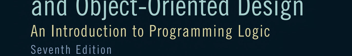 Tools for Structured and Object-Oriented Design: An Introduction to Programming Logic