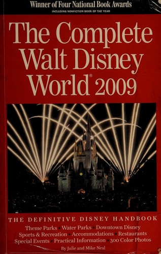 The Complete Walt Disney World 2009 (Complete Walt Disney World) (Complete Guide to Walt Disney World)