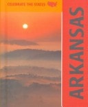 Arkansas (Celebrate the States (First Edition))