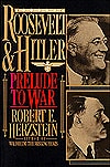 Roosevelt and Hitler: Prelude to War