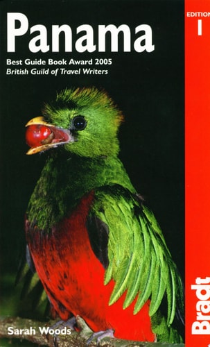 Bradt Panama: Travel Guide (Bradt Travel Guides)