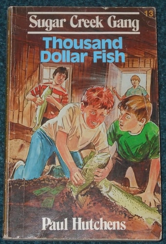 The Thousand Dollar Fish (Sugar Creek Gang (Paperback))