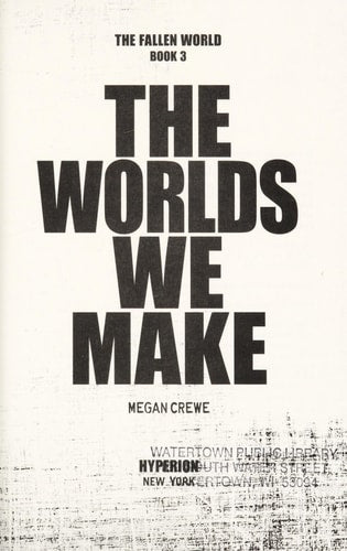 The Worlds We Make (The Fallen World trilogy)