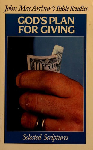 God's plan for giving (John MacArthur's Bible studies)