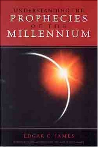 Understanding the Prophecies of the Millennium
