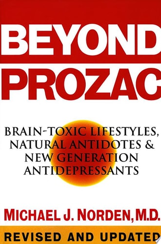 Beyond Prozac: Antidotes for Modern Times