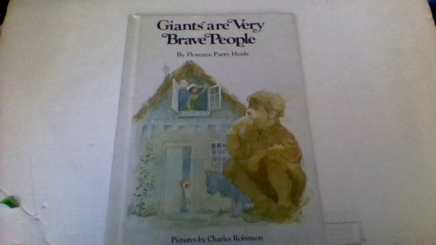Giants Are Very Brave People.