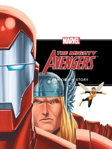 The Mighty Avengers An Origin Story