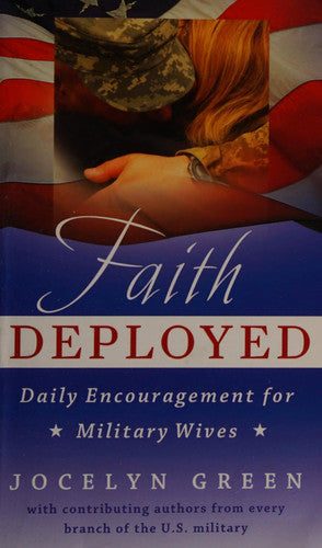Faith Deployed: Daily Encouragement for Military Wives