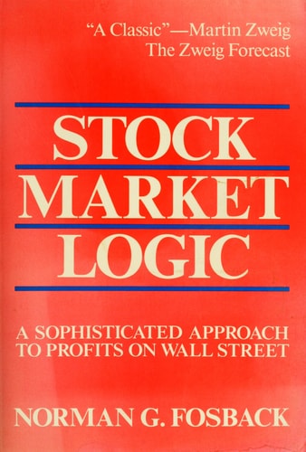 Stock Market Logic a Sophisticated Approach to Profits on Wall Street