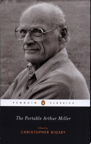 The Portable Arthur Miller (Penguin Classics)