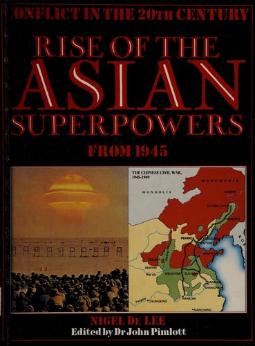 Rise of the Asian Superpowers from 1945 (Conflict in the 20th Century)