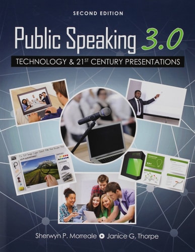 Public Speaking 3.0: Technology and 21st Century Presentations