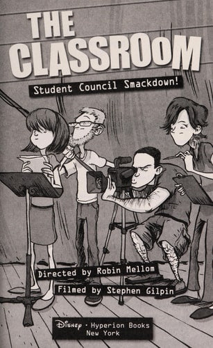 The Classroom: Student Council Smackdown! (A Classroom Novel)