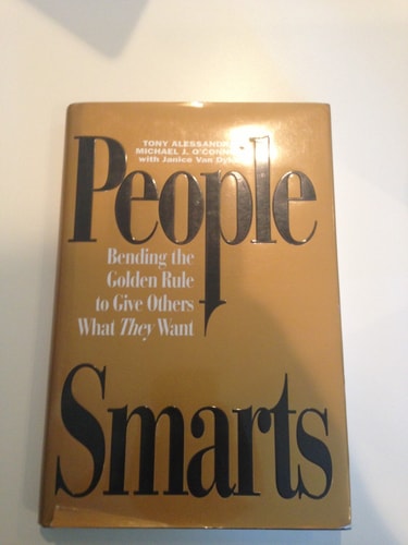 People Smarts - Bending the Golden Rule to Give Others What They Want