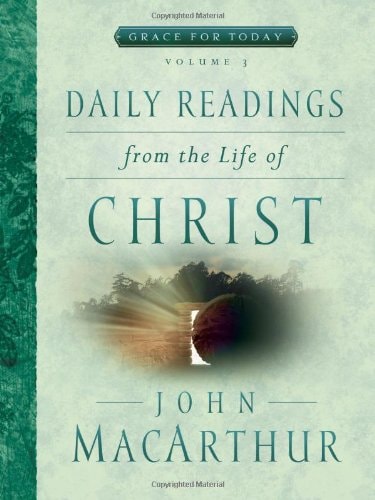 Daily Readings from the Life of Christ