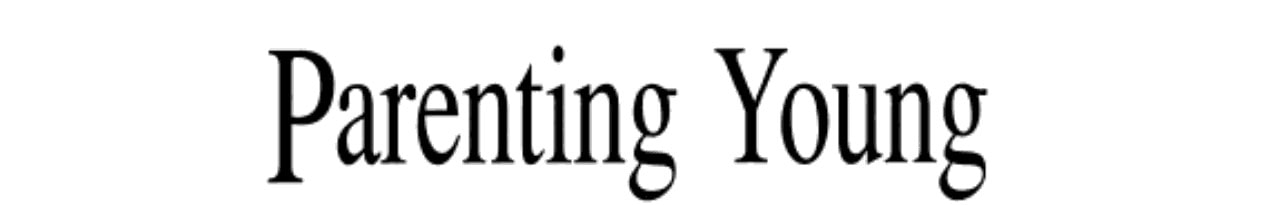 Parenting young children: Helpful strategies based on Systematic Training for Effective Parenting (STEP) for parents of children under six