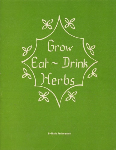 Grow, Eat, Drink Herbs